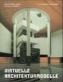 Virtuelle Architekturmodelle