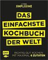 Simplissime – Das einfachste Kochbuch der Welt