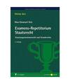 Examens-Repetitorium Staatsrecht: Staatsorganisationsrecht und Grundrechte, Max-