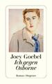 Ich gegen Osborne Joey Goebel