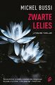 Zwarte lelies - Bussi, Michel