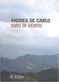 Giro di vento von Andrea De Carlo | Buch | Zustand gut