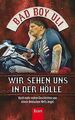 Wir sehen uns in der Hölle: Noch mehr wahre Geschic... | Buch | Zustand sehr gut