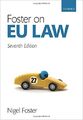 Foster on EU Law by Foster, Nigel 0198839804 FREE Shipping