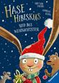 Hase Hibiskus und das Weihnachtstier | Andreas König | Deutsch | Buch | 32 S.