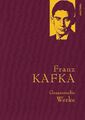 Franz Kafka - Gesammelte Werke  (Iris®-LEINEN mit goldener Schmuckprägung) | Buc