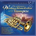 Albert's Trompe Die schönsten Weihnachtsmelodien auf der Trompete; Weihnach (CD)