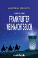 Andreas Heinzel / Das kleine Frankfurter Weihnachtsbuch /  9783948987626