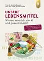 Unsere Lebensmittel | Ibrahim Elmadfa (u. a.) | Taschenbuch | 256 S. | Deutsch |