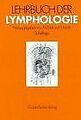 Lehrbuch der Lymphologie für Mediziner und Physiotherape... | Buch | Zustand gut