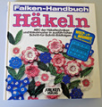 Falken-Handbuch Häkeln ABC der Häkeltechniken und Häkelmuster/viele Farbfotos