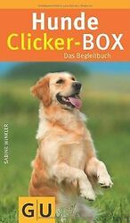 Hunde-Clicker-Box: 36 Trainingskarten, Clicker und Begle... | Buch | Zustand gut*** So macht sparen Spaß! Bis zu -70% ggü. Neupreis ***