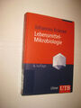 Lebensmittel-Mikrobiologie von Johanes Krämer , 6. Aufl. 2011