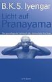 Licht auf Pranayama: Das grundlegende Lehrbuch der ... | Buch | Zustand sehr gut