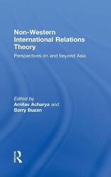 Amitav Acharya (u. a.) | Non-Western International Relations Theory | Buch