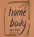 Home Body von Rupi Kaur Compact Disc Buch