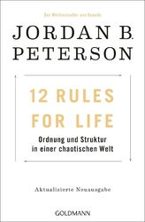 Jordan B. Peterson ~ 12 Rules For Life: Ordnung und Struktur i ... 9783442315536