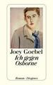 Ich gegen Osborne von Joey Goebel (2014, Taschenbuch)