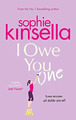 I Owe You One: The Number One Sunday Times Bestseller - Kinsella, Sophie