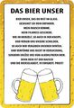 Schild Spruch "Bier unser, bist du Glase, gesegnet Erfinder" 20x30cm Blechschild