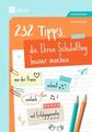 Almuth Bartl | 232 Tipps, die Ihren Schulalltag besser machen | Taschenbuch