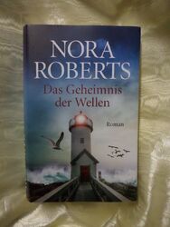 Das Geheimnis der Wellen: Roman von Roberts, Nora