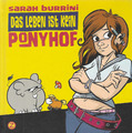 Das Leben ist kein Ponyhof / Sarah Burrini / Zwerchfell HC 2011