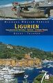 Ligurien, Italienische Riviera, Cinque Terre: Reisehandb... | Buch | Zustand gut