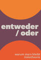 entweder/oder | deutsch