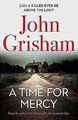 A Time for Mercy: John Grisham’s Latest No. 1 Bests... | Buch | Zustand sehr gut