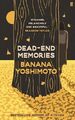 Dead End Memories, Yoshimoto, Banana