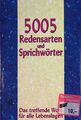 5005 Redensarten und Sprichwörter. Das treffende Wort für alle Lebenslagen. Fink