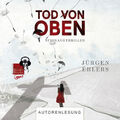 Jürgen Ehlers|Tod von oben|Hörbuch