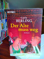 Der Alte muss weg. Carla Berling. Roman.