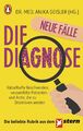 Die Diagnose - neue Fälle Anika Geisler