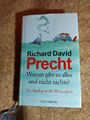 Warum gibt es alles und nicht nichts? von Richard David Precht (2011, Geb. Buch)