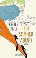 Ein Sommerabend: Ein Roman von Cécile Tlili | Buch | Zustand gut