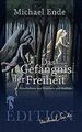 Das Gefängnis der Freiheit: Geschichten von Wundern und ... | Buch | Zustand gut