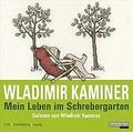 Mein Leben im Schrebergarten von Wladimir Kaminer | Buch | Zustand sehr gut