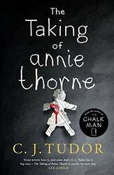 The Taking of Annie Thorne: 'Britain's female Stephen by Tudor, C. J. 0718187466