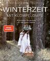 Winterzeit mit Klompelompe Torunn Steinsland