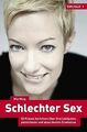 GIRLTALK Bd. 1: Schlechter Sex - 33 Frauen berichten übe... | Buch | Zustand gut