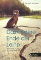 McConell: Das andere Ende der Leine, was unseren Umgang mit Hunden bestimmt Buch