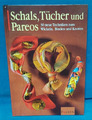 Buch: Schals, Tücher und Pareos.