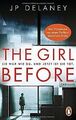 The Girl Before - Sie war wie du. Und jetzt ist sie tot.... | Buch | Zustand gut