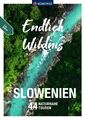 KOMPASS Endlich Wildnis - Slowenien | Boris Korencan | Taschenbuch | Paperback
