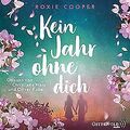 Kein Jahr ohne dich: 2 CDs von Cooper, Roxie | Buch | Zustand gut