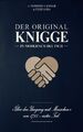 Der Original-Knigge in modernem Deutsch ~ Adolph Freiherr Vo ... 9783952472965