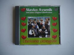 Slavko Avsenik und seine Original Oberkrainer - Oberkrainer Liebesgrüße -  CD