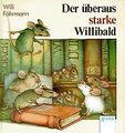 Der überaus starke Willibald von Fährmann, Willi | Buch | Zustand akzeptabel